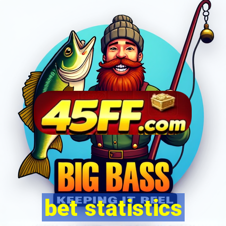 bet statistics